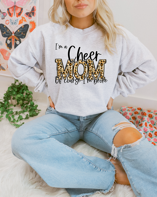 I'm A Cheer Mom-Of Course I'm Broke