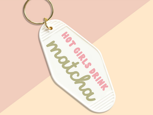 hot girls drink matcha - Motel keychain