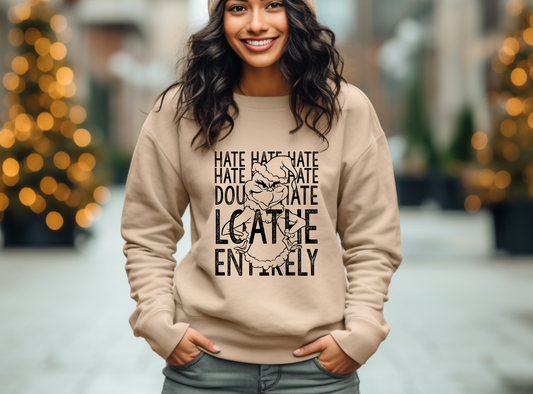 Hate, loathe, entirely