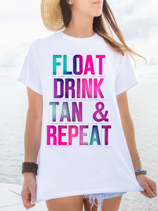 Float Drink Tan & Repeat