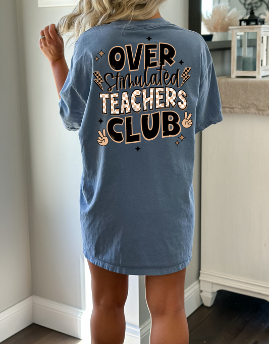 Over stimulated teachers club