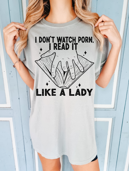 I Don't Watch Porn, I read it like a lady