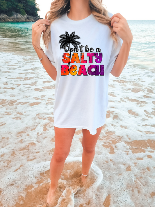 Don't be a salty beach