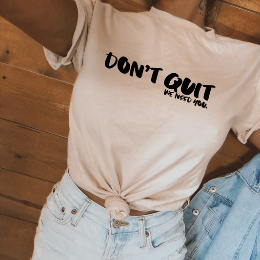 Don't Quit