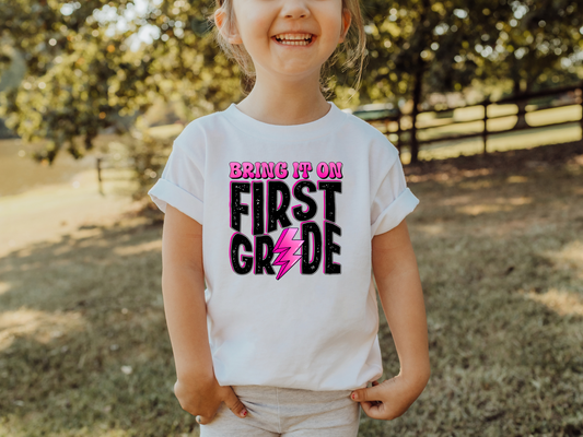 Bring it on first grade- pink