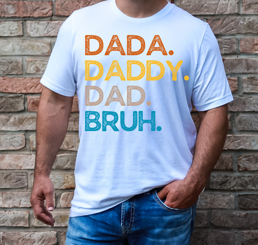 Distressed Dada Daddy Dad Bruh