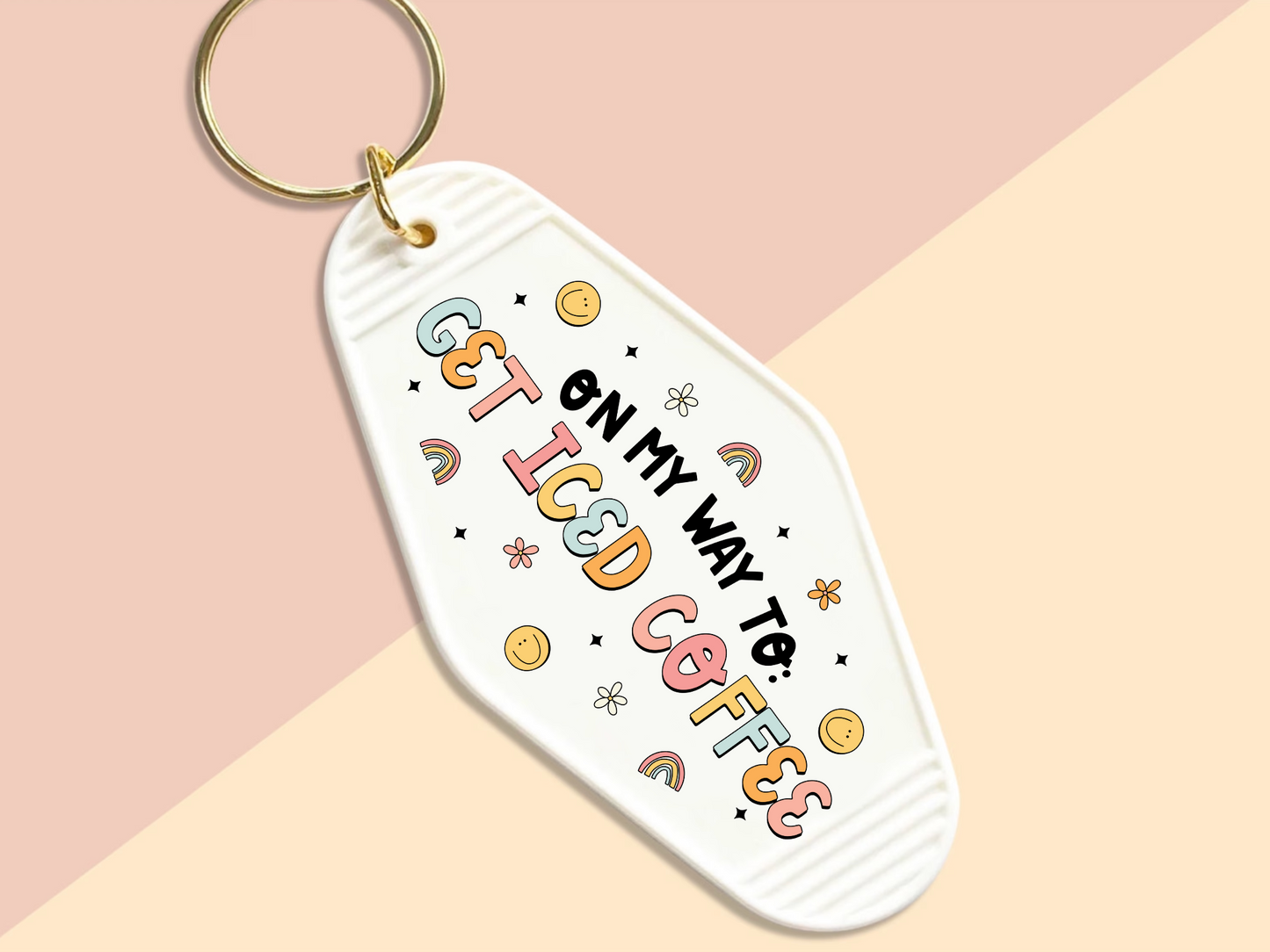 On My Way to get Iced Coffee - Motel keychain