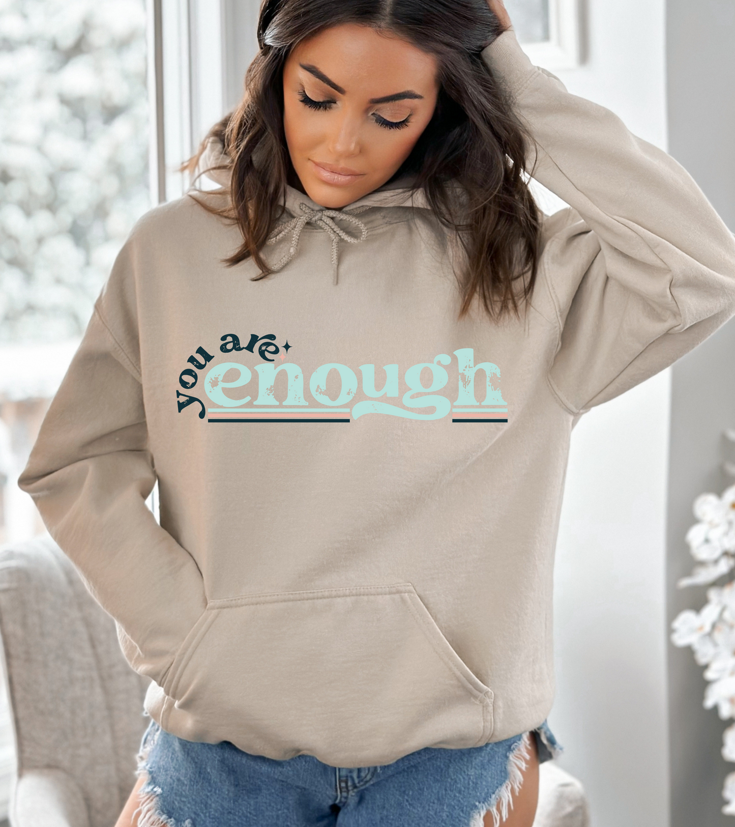 You Are enough
