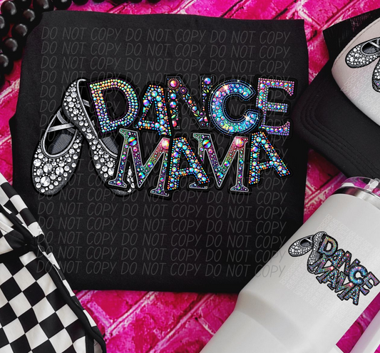 Rhinestone Dance Mama