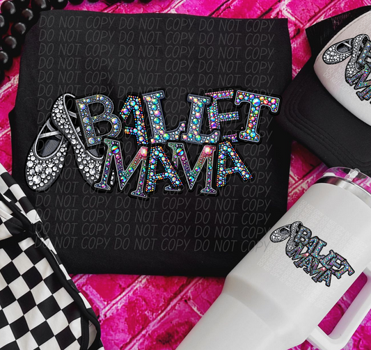 Rhinestone Ballet Mama