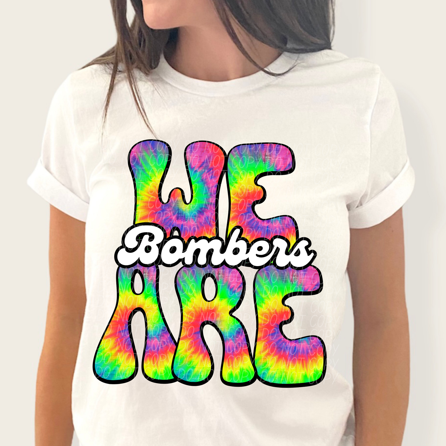 We are Bombers (Tie-Dye)