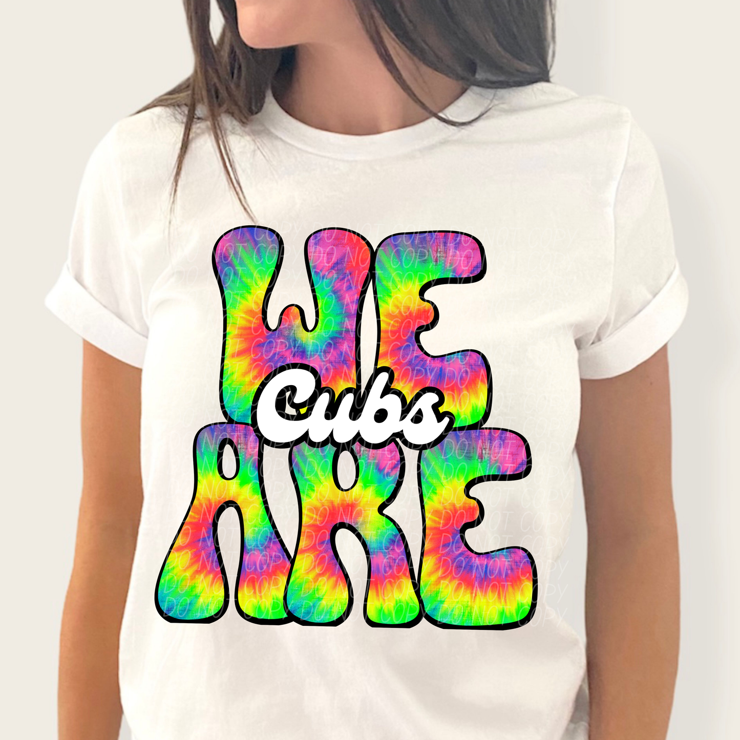 We are Cubs (Tie-Dye)