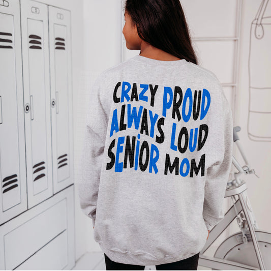 Loud Proud Senior Mom (BLUE/BLK) - DTF Transfer