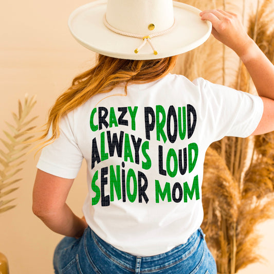 Loud Proud Senior Mom (GRN/BLK) - DTF Transfer