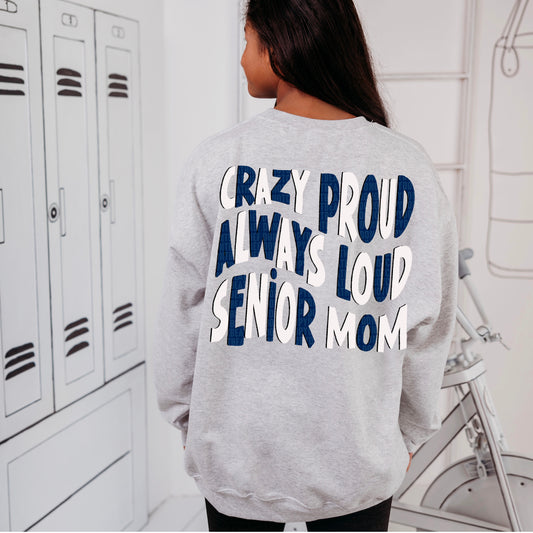 Loud Proud Senior Mom (NAVY/WHITE) - DTF Transfer