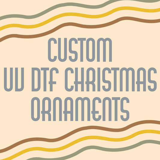 Custom UV DTF Ornaments