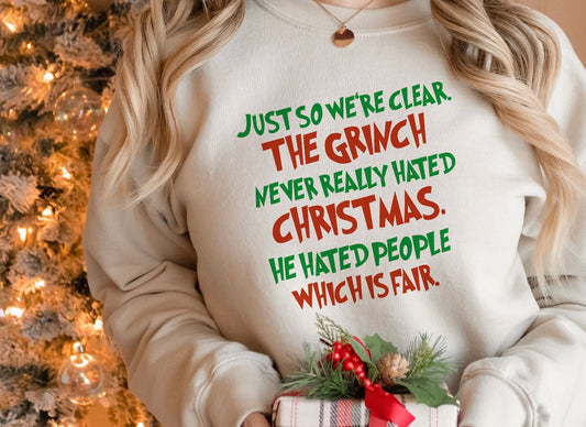 Just so we're clear the Grinch never really hated Christmas