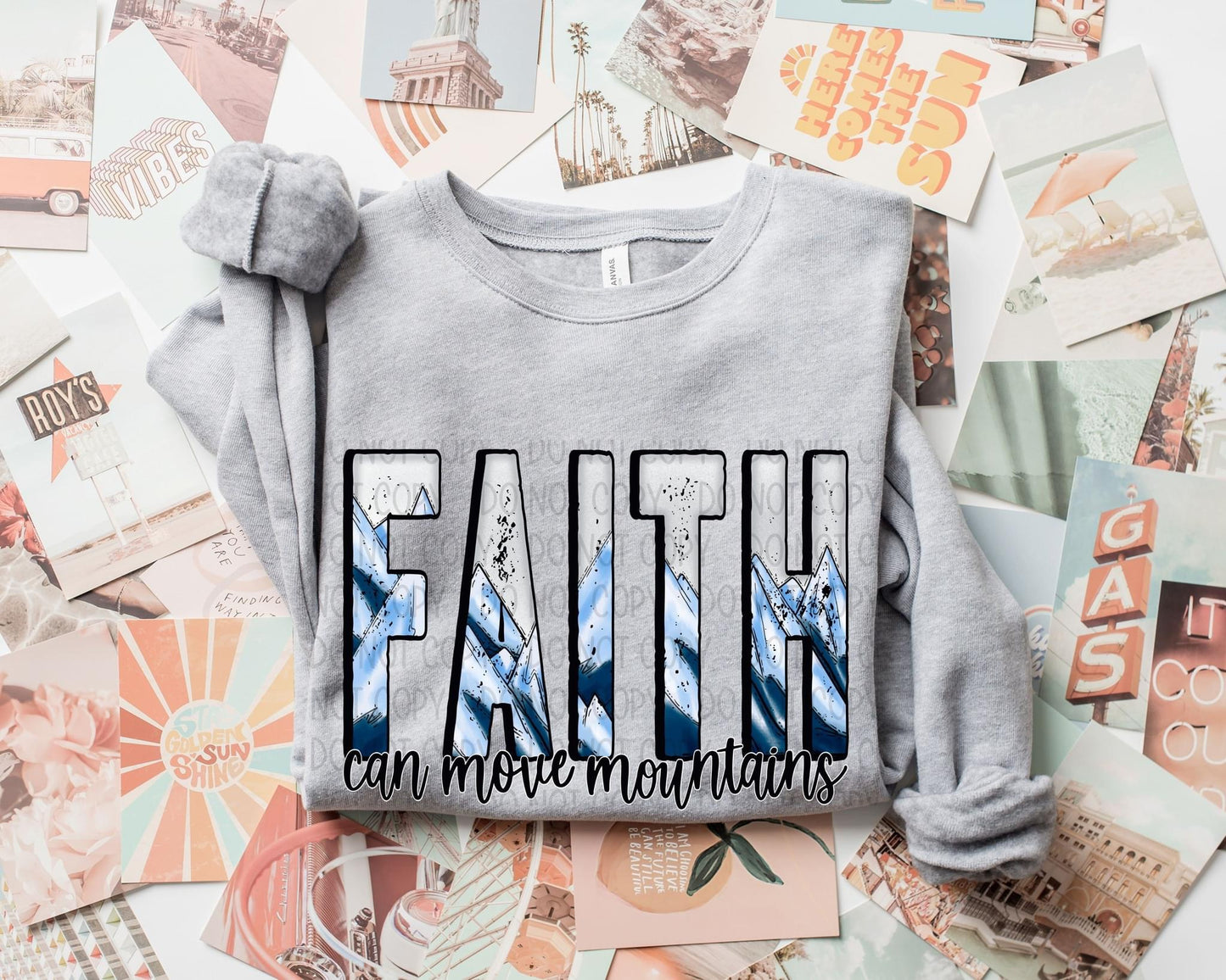 FAITH Can Move Mountains – Mountains