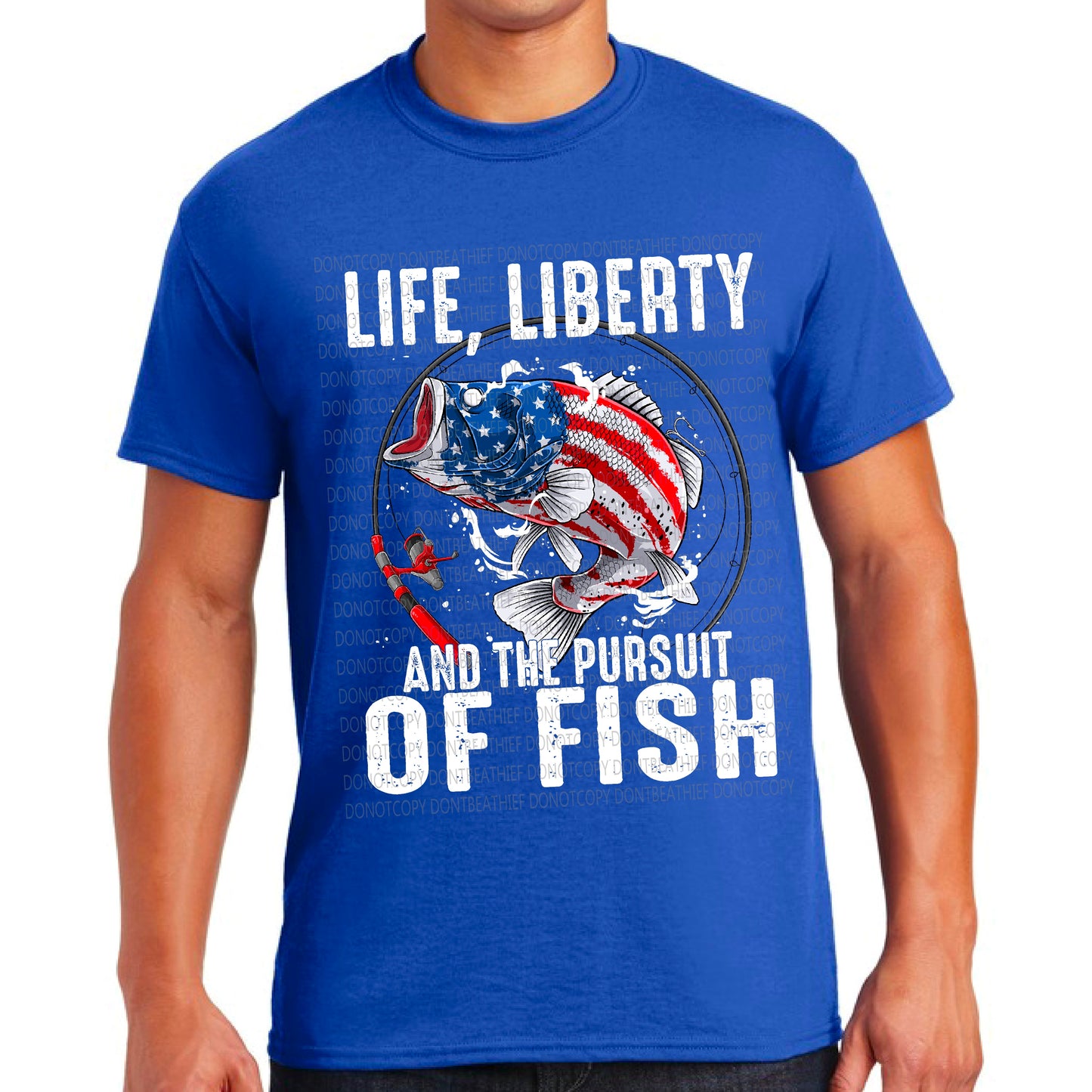 Life Liberty and The Pursuit of Fish WHITE - DTF Transfer