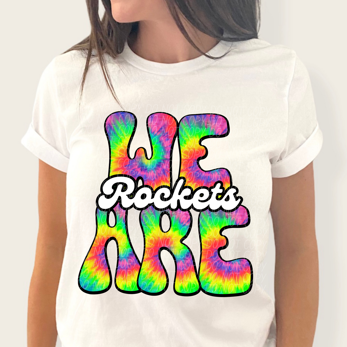 We are Rockets (Tie-Dye)