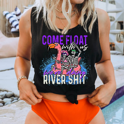 Float With Us..River Sh*t- DTF Transfer