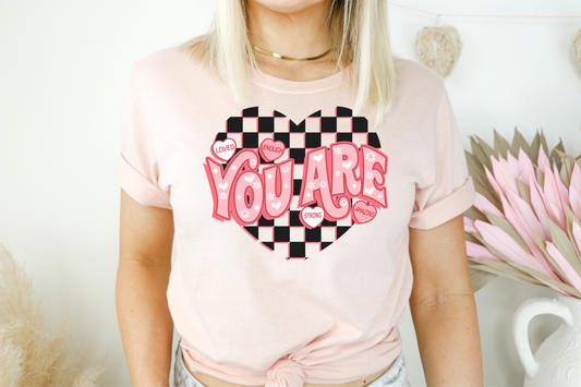 You are- loved, Enough, Strong, Amazing  hearts with checkered background