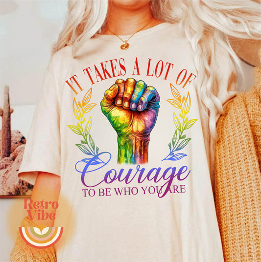 It Takes A Lot of Courage