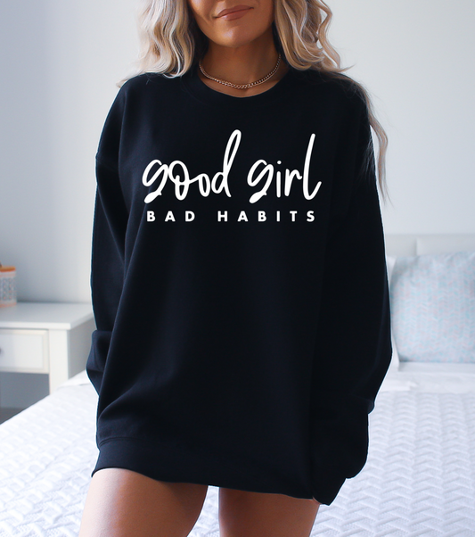 Good Girls Bad Habits White DTF Transfer